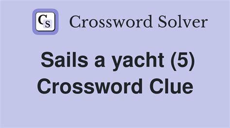 Nzs City Of Sails Crossword Clue and Solver .